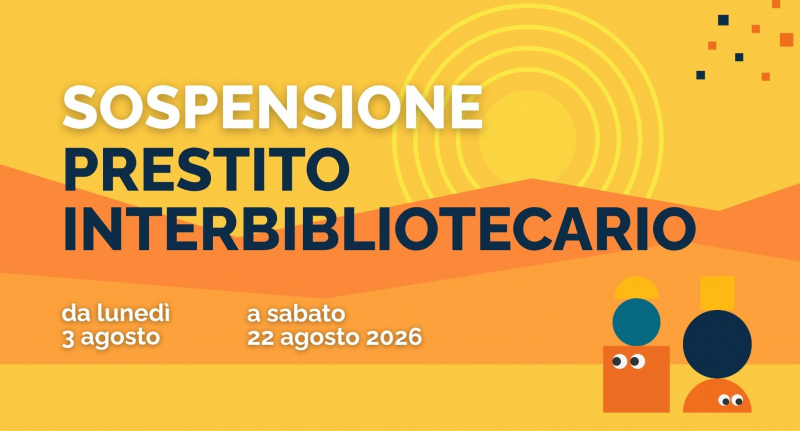 Pausa estiva per il Prestito interbibliotecario